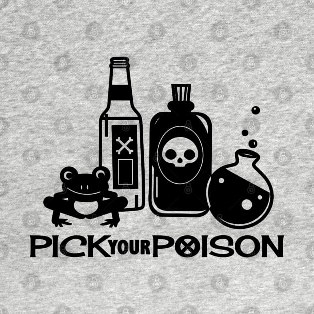 Pick Your Poison by Wayward Designs by EJM